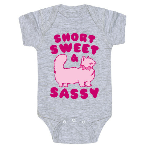 Short Sweet & Sassy Baby One-Piece