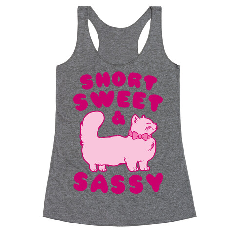 Short Sweet & Sassy Racerback Tank Top