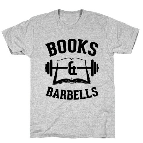 Books & Barbells T-Shirt