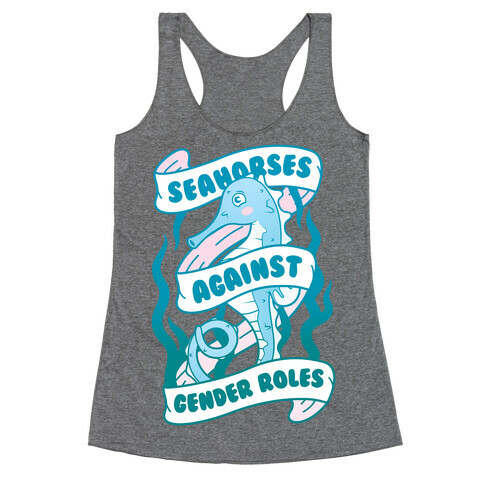 Seahorses Against Gender Roles Racerback Tank Top