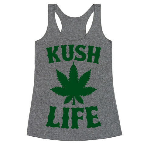 Kush Life Racerback Tank Top