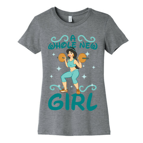 A Whole New Girl Womens T-Shirt