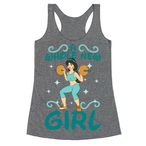 A Whole New Girl Racerback Tank Top