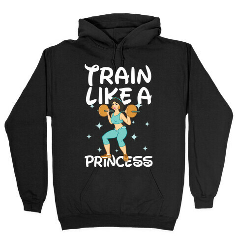 Train Like a Princess (light) Hooded Sweatshirt