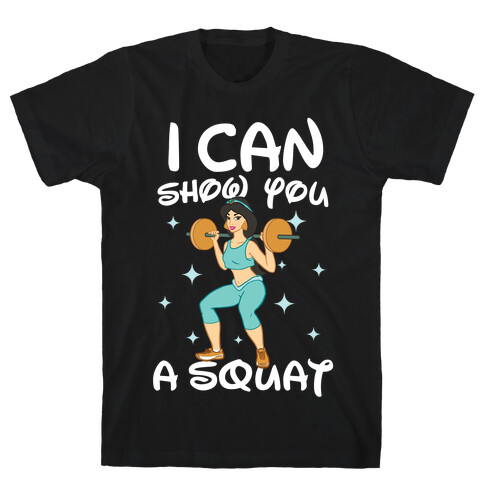 I Can Show You a Squat T-Shirt