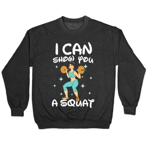 I Can Show You a Squat Pullover