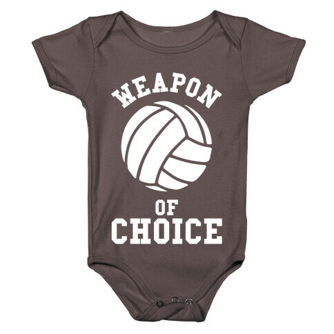 Weapon Of Choice (Volleyball) Baby One-Piece