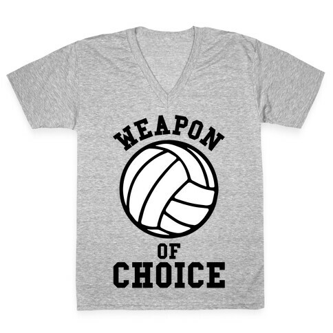 Weapon Of Choice (Volleyball) V-Neck Tee Shirt