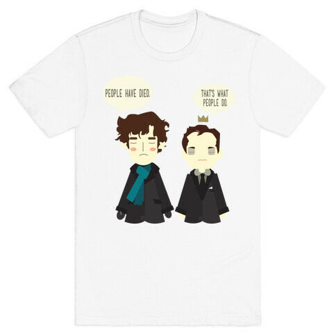 That's What People Do Sherlock T-Shirt