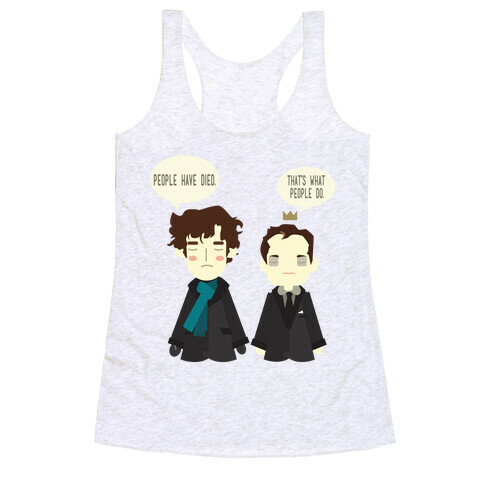 That's What People Do Sherlock Racerback Tank Top