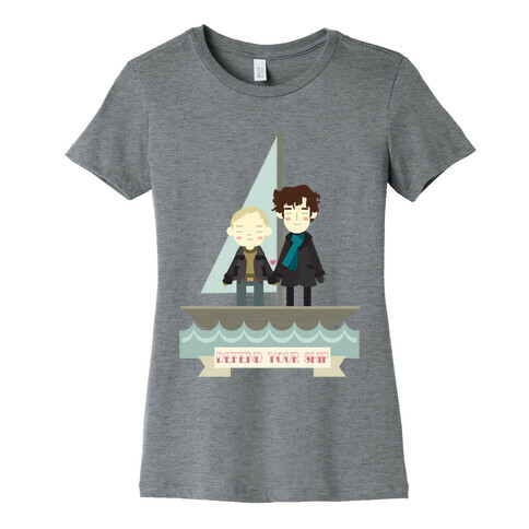 Sherlock Defend Your Ship Womens T-Shirt