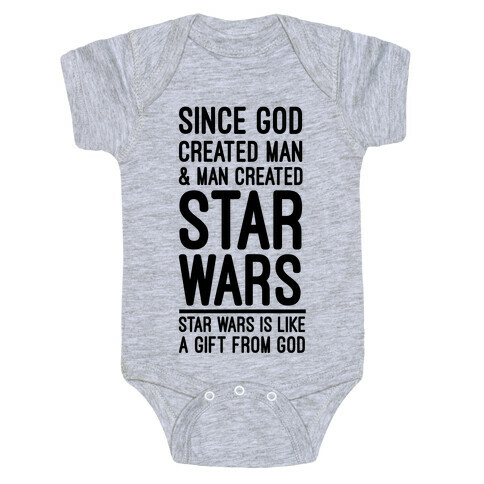 Star Wars is Gift From God Baby One-Piece