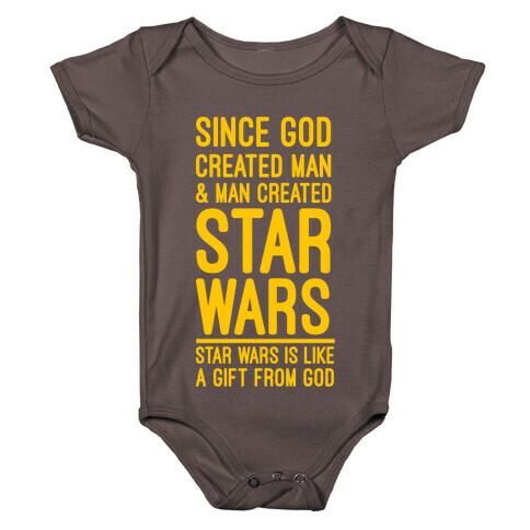 Star Wars is a Gift From God Baby One-Piece