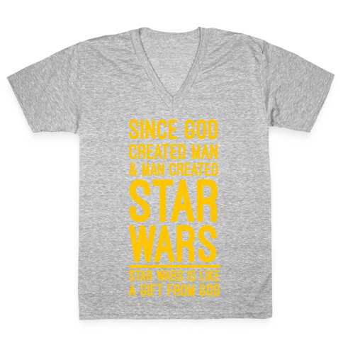 Star Wars is a Gift From God V-Neck Tee Shirt