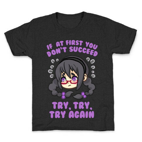 If At First You Don't Succeed Try, Try, Try Again Kids T-Shirt