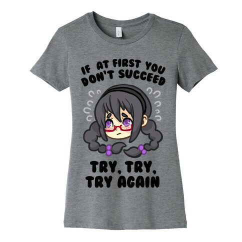 If At First You Don't Succeed Try, Try, Try Again Womens T-Shirt