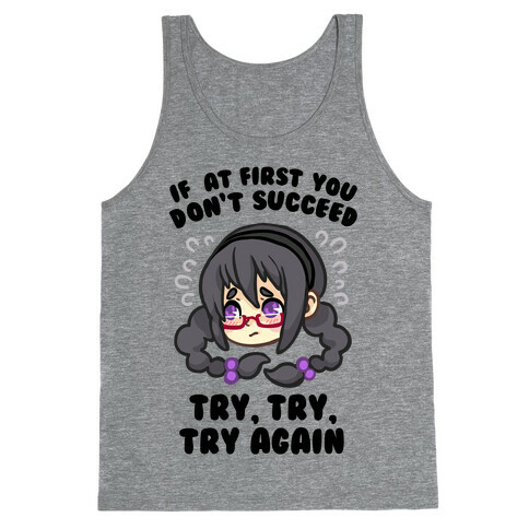If At First You Don't Succeed Try, Try, Try Again Tank Top