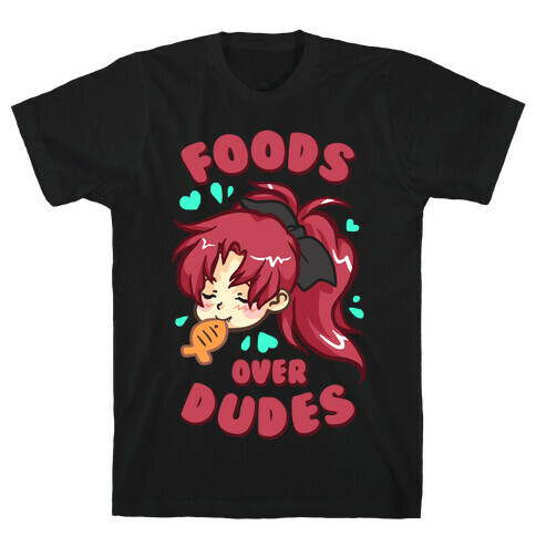 Foods Over Dudes Parody T-Shirt