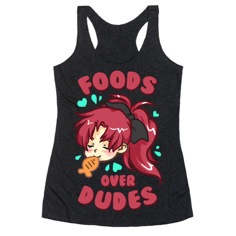 Foods Over Dudes Parody Racerback Tank Top