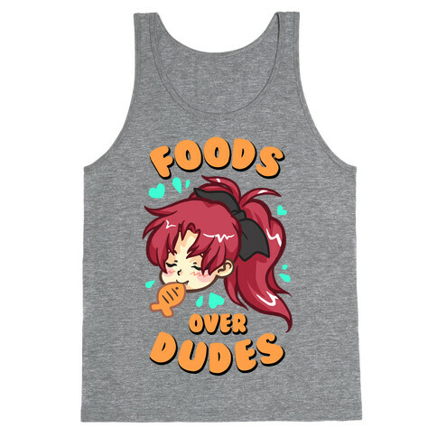 Foods Over Dudes Parody Tank Top