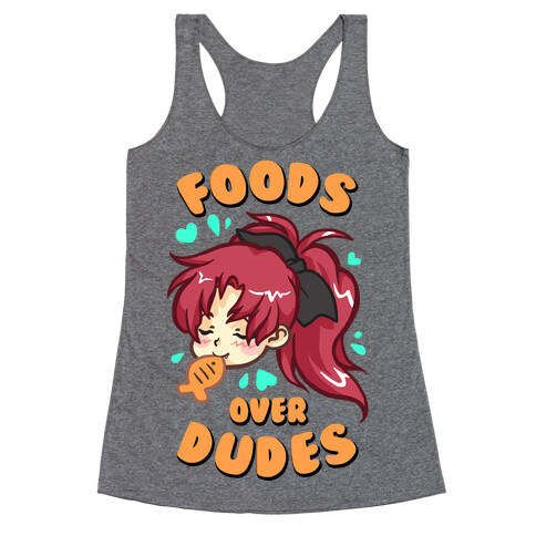 Foods Over Dudes Parody Racerback Tank Top