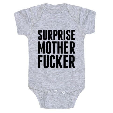 Surprise Mother F***er Baby One-Piece