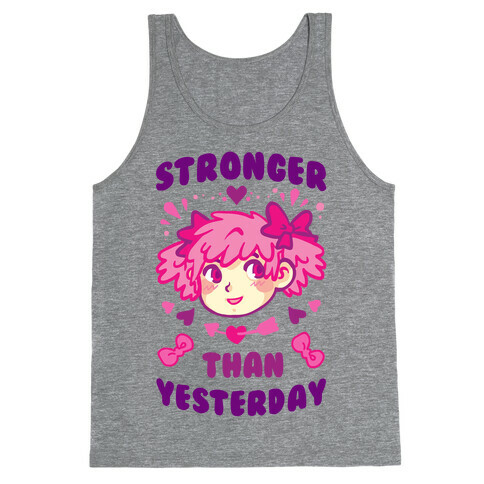 Stronger Than Yesterday Tank Top