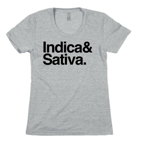 Indica and Sativa Womens T-Shirt