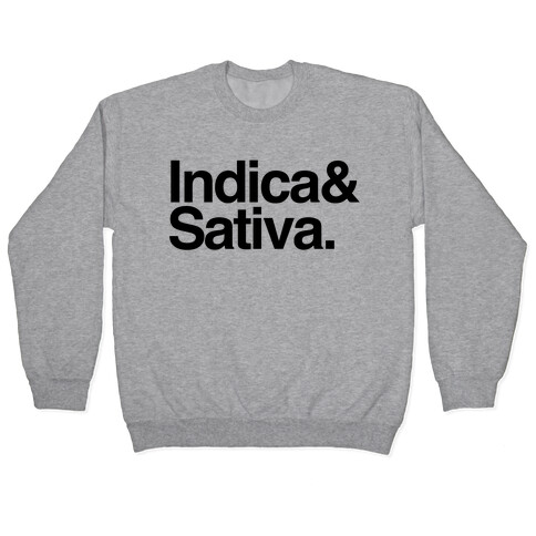 Indica and Sativa Pullover