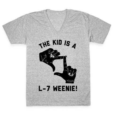 The Kid Is A L-7 Weenie V-Neck Tee Shirt