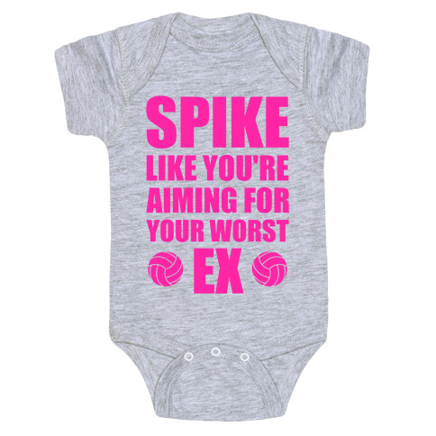 Spike Like You're Aiming For Your Worst Ex Baby One-Piece