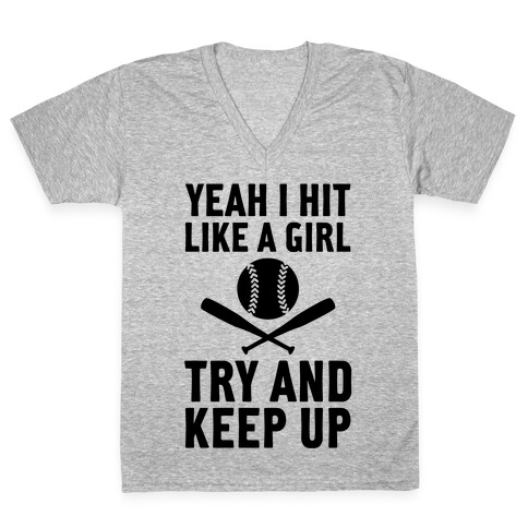 Yeah I Hit Like A Girl V-Neck Tee Shirt