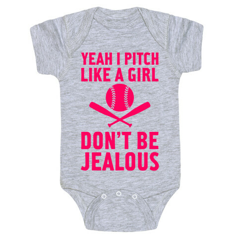 Yeah I Pitch Like A Girl Baby One-Piece