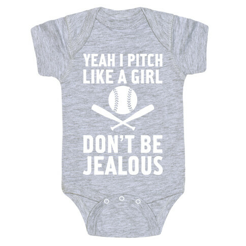 Yeah I Pitch Like A Girl Baby One-Piece