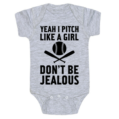 Yeah I Pitch Like A Girl Baby One-Piece