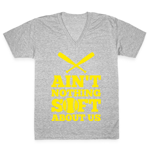 Ain't Nothing Soft About Us V-Neck Tee Shirt
