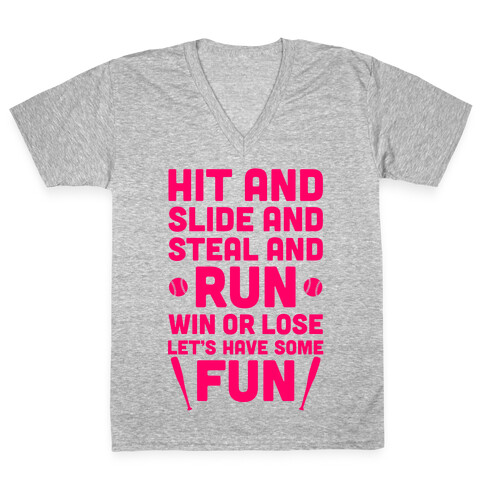 Win Or Lose, Let's Have Some Fun V-Neck Tee Shirt