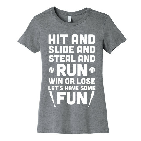 Win Or Lose, Let's Have Some Fun Womens T-Shirt