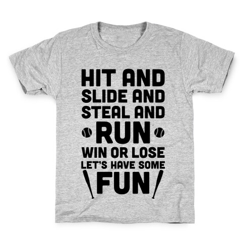 Win Or Lose, Let's Have Some Fun Kids T-Shirt