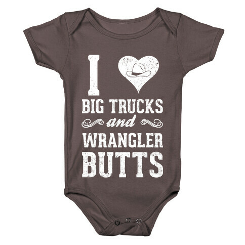 I Heart Big Trucks And Wrangler Butts Baby One-Piece