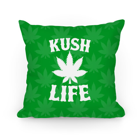 Kush Life (Green) Pillow