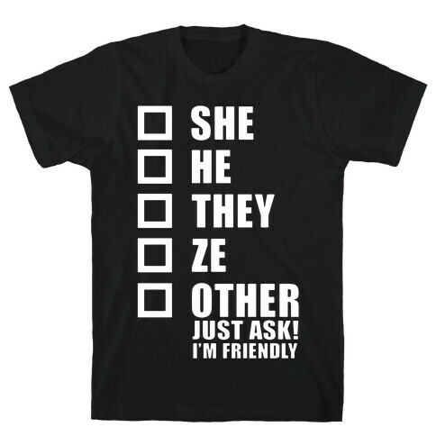 Pronoun Check List T-Shirt