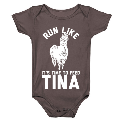 Run Like It's Time To Feed Tina Baby One-Piece