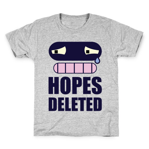 Hopes Deleted Kids T-Shirt