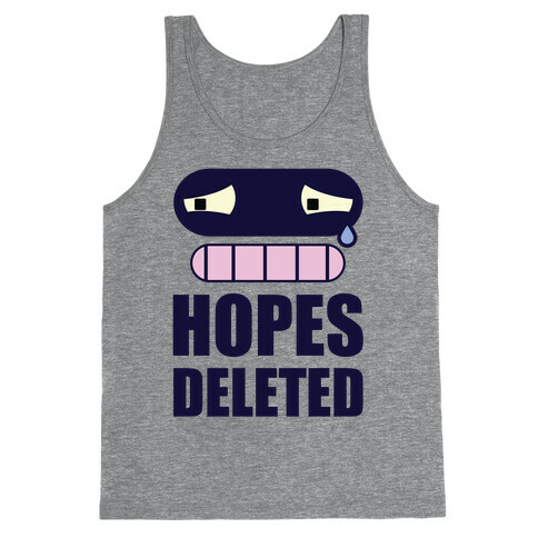 Hopes Deleted Tank Top
