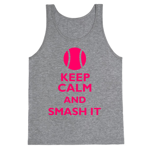 Keep Calm And Smash It Tank Top