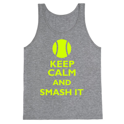 Keep Calm And Smash It Tank Top