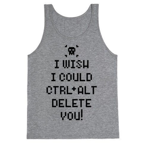 Crtl+Alt+Delete Tank Top