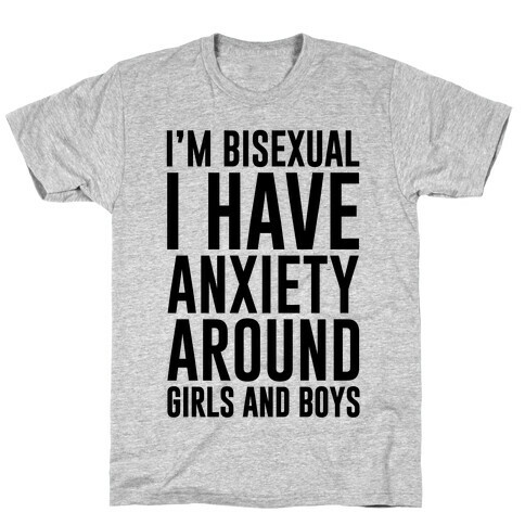 Bisexual Anxiety T-Shirt