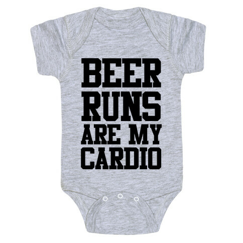 Beer Runs are My Cardio Baby One-Piece